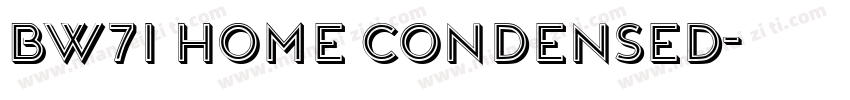 BW7i Home Condensed字体转换